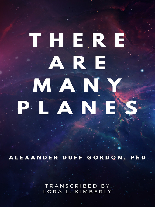 Title details for There Are Many Planes by Alexander Duff Gordon, PhD - Available